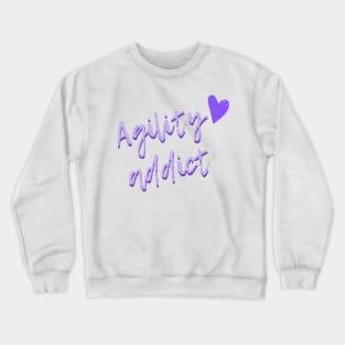 Agility addict - passionate about agility in purple Crewneck Sweatshirt